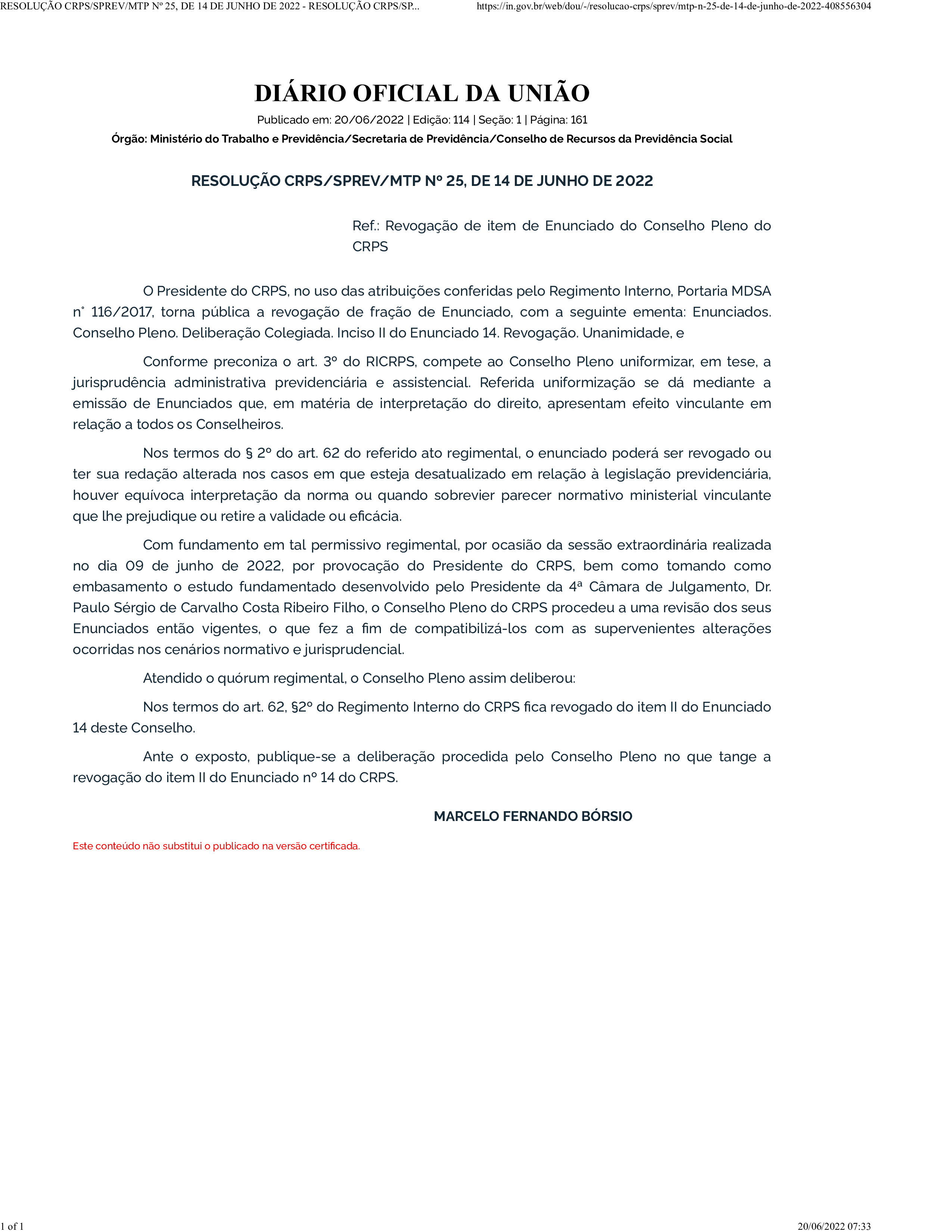 Primeira página do documento: 'RESOLUÇÃO 25/2022' / arquivo: 'RESOLUOCRPS_SPREV_MTPN25DE14DEJUNHODE2022DOU.pdf' 